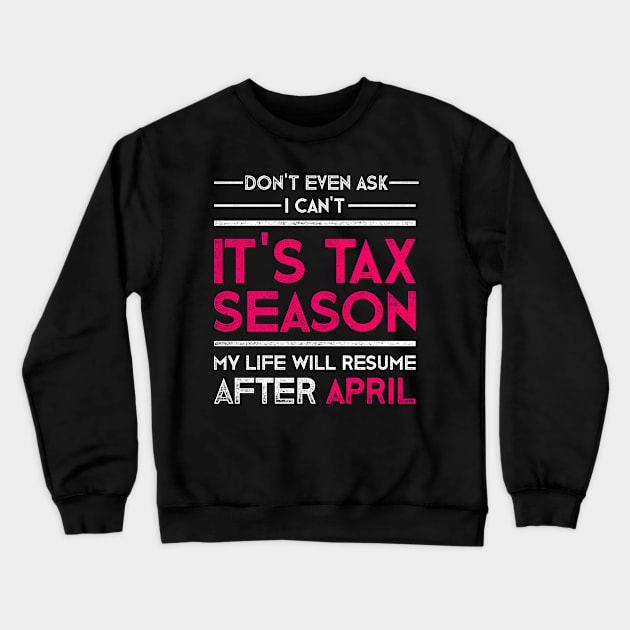 Tax Season Funny Gift Retro Taxes Crewneck Sweatshirt by shirtsyoulike